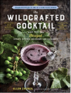 book cover of The Wildcrafted Cocktail